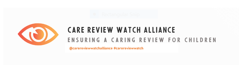 Care Review Watch Alliance Response to the MacAlister Care Review ‘Case for Change’
